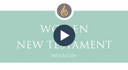Introduction to Women in the New Testament